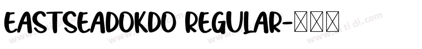 EastSeaDokdo Regular字体转换